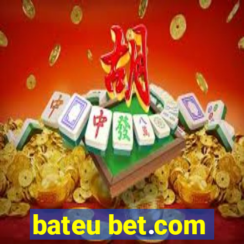 bateu bet.com